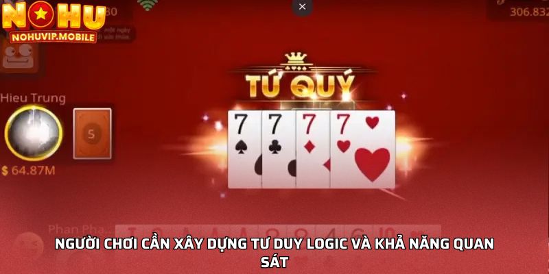 Người chơi cần xây dựng tư duy logic và khả năng quan sát