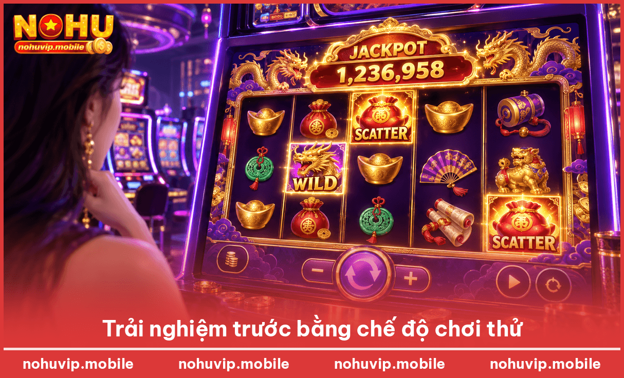 Trải nghiệm trước bằng chế độ chơi thử